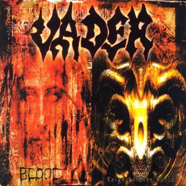 Vader - Blood / Reign Forever World (수입)