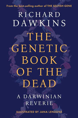 The Genetic Book of the Dead: A Darwinian Reverie