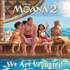 We Are Voyagers! (Disney Moana 2)