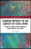 Framing Impunity in the Context of State Crime