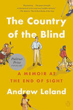 The Country of the Blind: A Memoir at the End of Sight
