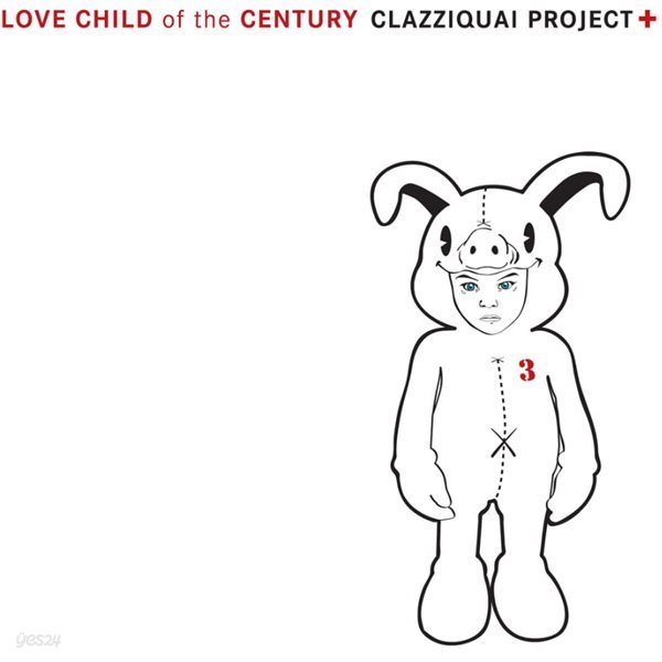 클래지콰이 프로젝트 (Clazziquai) 3집 - Love Child Of The Century (플럭서스발매)