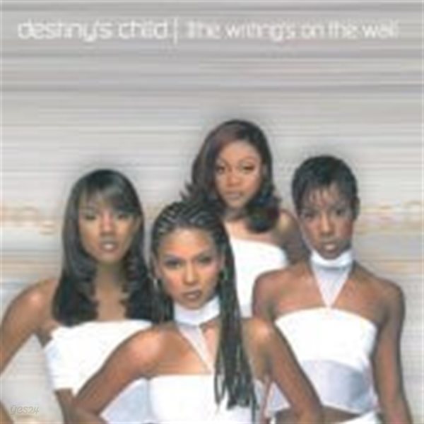 Destiny&#39;s Child / The Writing&#39;s On The Wall