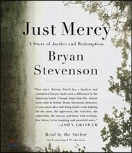 Just Mercy: A Story of Justice and Redemption