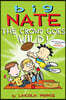 Big Nate: The Crowd Goes Wild!: Volume 9 [With Poster]