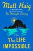 The Life Impossible