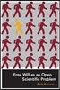 Free Will as an Open Scientific Problem