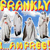 Frankly (프랭클리) - 1집 : FRANKLY I…AM FREE!