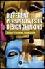 Different Perspectives in Design Thinking