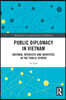 Public Diplomacy in Vietnam