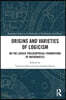 Origins and Varieties of Logicism