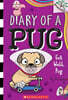 Diary of a Pug #12: Get Well, Pug  (A Branches Book)