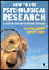 How to Use Psychological Research: A Guide for Those New to Studying Psychology