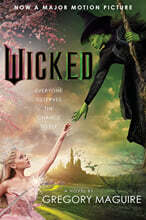 Wicked [Movie Tie-In]: The Life and Times of the Wicked Witch of the West