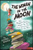 The Woman in the Moon: How Margaret Hamilton Helped Fly the First Astronauts to the Moon