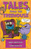 Tales from the Treehouse: Too Silly to Be Told . . . Until Now!