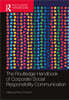 Routledge Handbook of Corporate Social Responsibility Communication