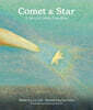 Comet & Star: A Story of Cosmic Friendship
