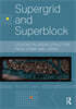 Supergrid and Superblock
