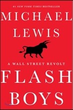 Flash Boys: A Wall Street Revolt