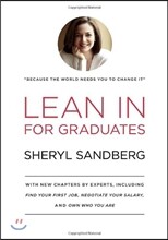 Lean in for Graduates: With New Chapters by Experts, Including Find Your First Job, Negotiate Your Salary, and Own Who You Are