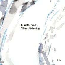 Fred Hersch (프레드 허쉬) - Silent, Listening