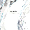 Fred Hersch (프레드 허쉬) - Silent, Listening