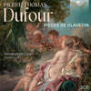 Fernando De Luca 뒤프르: 클라브생 소품 모음집 (Dufour: Pièces de Clavecin)
