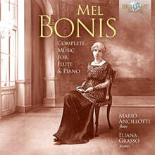 Mario Ancillotti / Eliana Grasso  멜 보니스: 플루트 소나타, 소품 모음집 (Mel Bonis: Complete Music for Flute &amp; Piano)