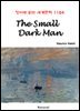 The Small Dark Man - 영어로 읽는 세계문학 1184