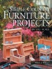 Simple Country Furniture Projects in 1/12 Scale