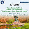 Abbey Simon 쇼팽: 피아노 협주곡 2번, 돈 조반니 주제에 의한 변주곡 (Chopin: Complete Works For Piano & Orchestra, Vol. 2)