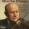 Mischa Elman 미샤 엘만 RCA 레이블 녹음 전곡 (The Complete RCA Victor Recordings 1939-1945)