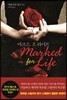 마크드 포 라이프(Marked for Life)