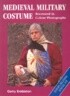 Medieval Military Costume