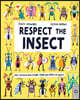 Respect the Insect