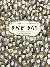 One Day: A True Story of Survival in the Holocaust