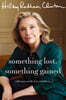 Something Lost, Something Gained: Reflections on Life, Love, and Liberty