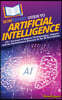 HowExpert Guide to Artificial Intelligence: 101+ Lessons to Explore Technologies, Impact, and the Evolutionary Journey in the AI Revolution