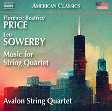 Avalon String Quartet 플로렌스 프라이스 / 레오 소워비: 현악 4중주 (Florence Beatrice Price / Leo Sowerby: Music For String Quartet)