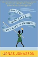 The Girl Who Saved the King of Sweden