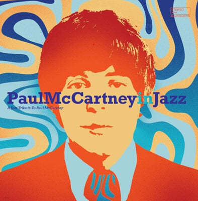 재즈로 연주한 폴 매카트니의 명곡 (Paul Mccartney In Jazz) [LP]