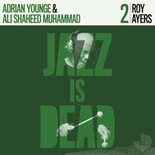 Roy Ayers / Adrian Younge / Ali Shaheed Muhammad (로이 아이어스 / 아드리안 영 / 알리 샤히드 무하마드) - Jazz Is Dead 2