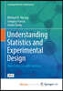 Understanding Statistics and Experimental Design