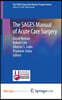 The SAGES Manual of Acute Care Surgery