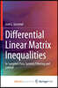 Differential Linear Matrix Inequalities