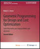 Geometric Programming for Design and Cost Optimization 2nd edition