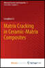 Matrix Cracking in Ceramic-Matrix Composites