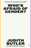 Who's Afraid of Gender?