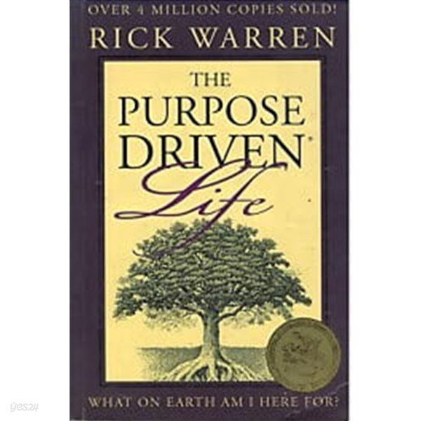 THE PURPOSE DRIVEN LIFE